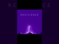 Resilience official audio