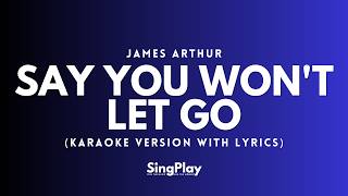 Say You Won’t Let Go Karaoke – James Arthur (Karaoke Version with Lyrics) screenshot 3