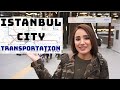 Istanbul Public Transportation ( Istanbul Guide )