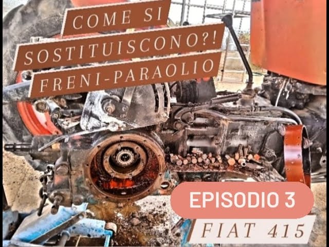 Riparazione trattore🚜 Fiat 415-ep2#freni-paraolio.🚜 - YouTube