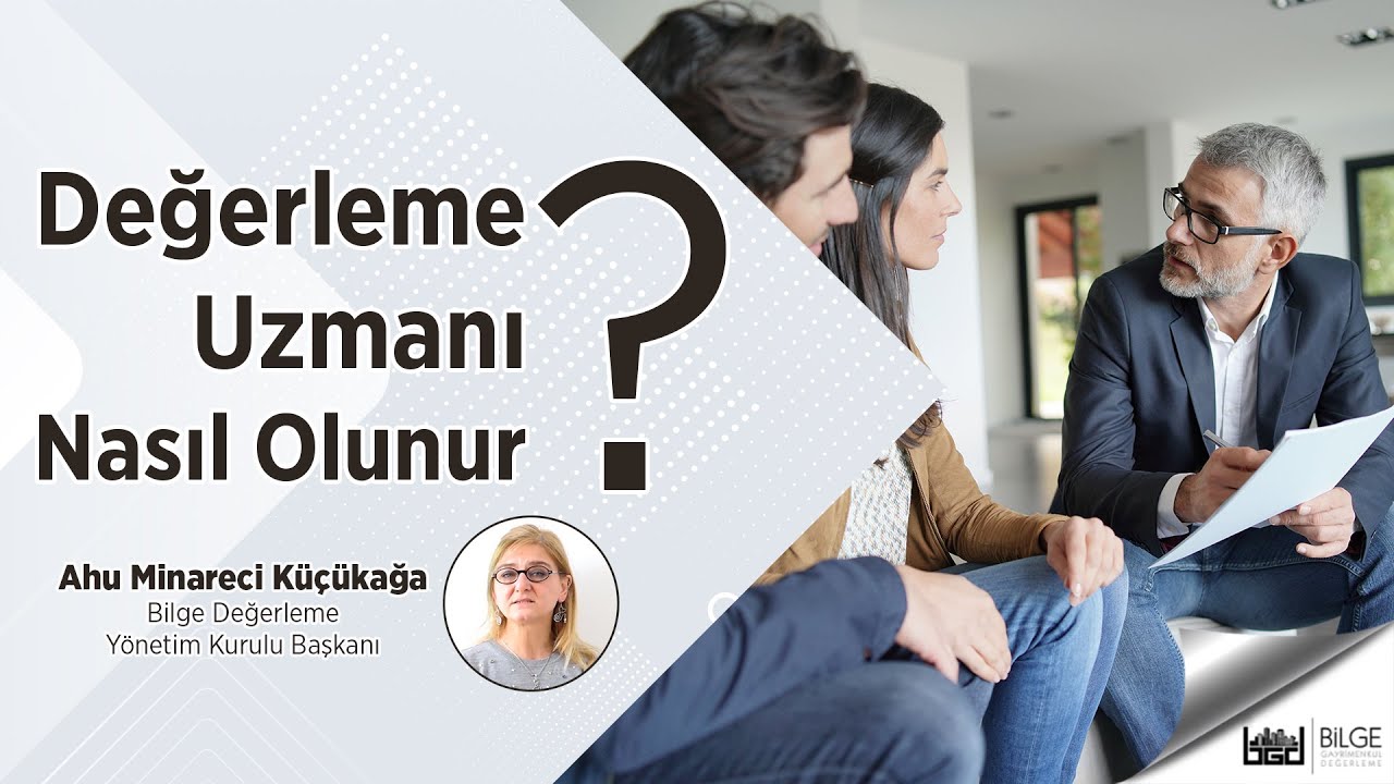 Değerleme Uzmanı Nasıl Olunur? 👩‍💼👨‍💼