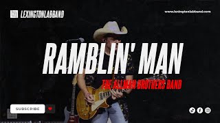 Ramblin' Man (Allman Brothers) | Lexington Lab Band chords