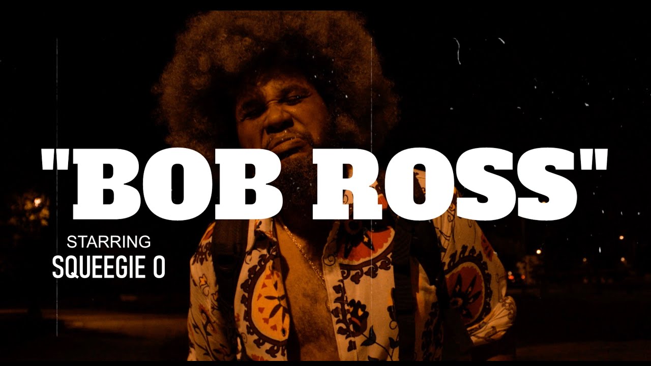 Squeegie Oblong - Bob Ross/Beware (Official Video) 