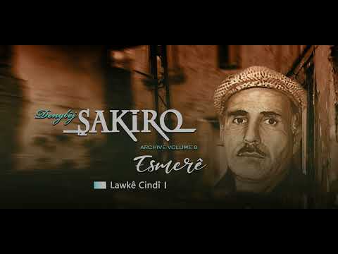 Dengbêj Şakiro -