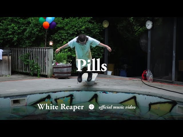 White Reaper - Pills