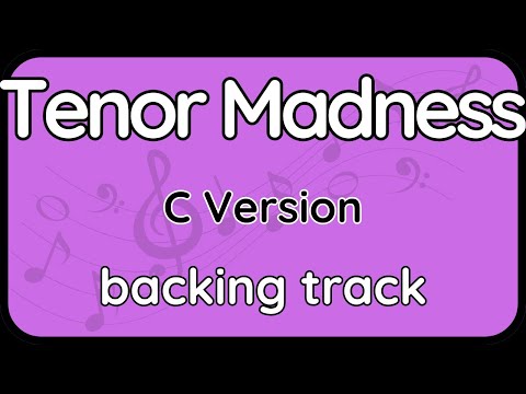 Tenor Madness - Jazz Standard - Backing Track & Parts