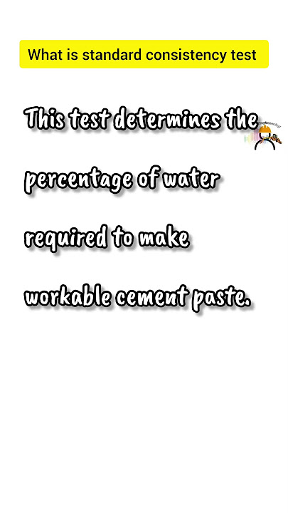 what is the standard consistency test for cement, consistency test, vicats apparatus