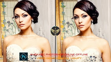 Học Photoshop Online-Ofline: Công cụ Liquify
