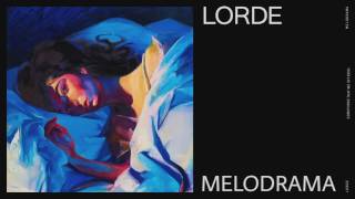 Video thumbnail of "Lorde - Sober II (Melodrama) [Audio]"