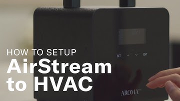 How to set up AromaTech AirStream Nebulizing Diffuser to HVAC