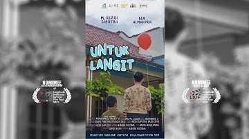 UNTUK LANGIT | Vertical Film | Short | Longitude Indihome Vertical Film Festival 2021