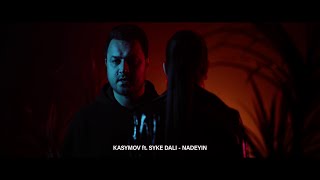 Kasymov ft. Syke Dali - Nadeyin Resimi