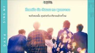 「THAISUB」DAY6 - Sing Me
