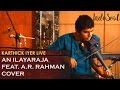 Ilayaraja  arrahman mashup  indosoul  violin fusion  violin cover