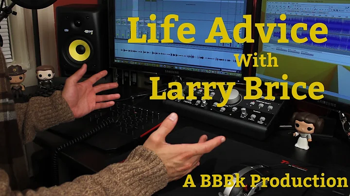 Life Advice with Larry Brice
