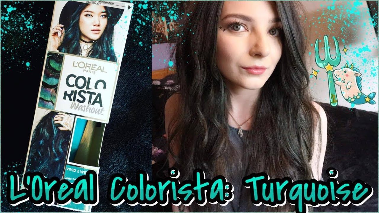 Dying My Hair Green L Oreal Colorista Turquoise