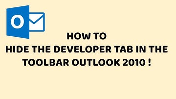 Outlook 2010 : Hide the Developer Tab in The Toolbar | Disable Developer Tab | Tutorial Hindi