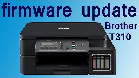 firmware update on Brother DCP-T310 Color printer ||Firmware upload mode all Brother Printer||