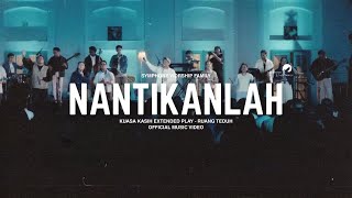 Download Lagu Nantikanlah - Kuasa Kasih Ruang Teduh - OFFICIAL MUSIC VIDEO (Live Recording) MP3