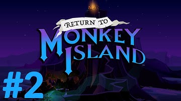 Return To Monkey Island Walkthrough part 2 - Part I: A Friendly Place 1/3 (Hard Mode)
