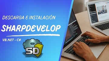 DESCARGA E INSTALACIÓN DE SHARPDEVELOP (VB.NET Y C#)