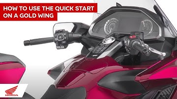How to use the quick start on a Gold Wing