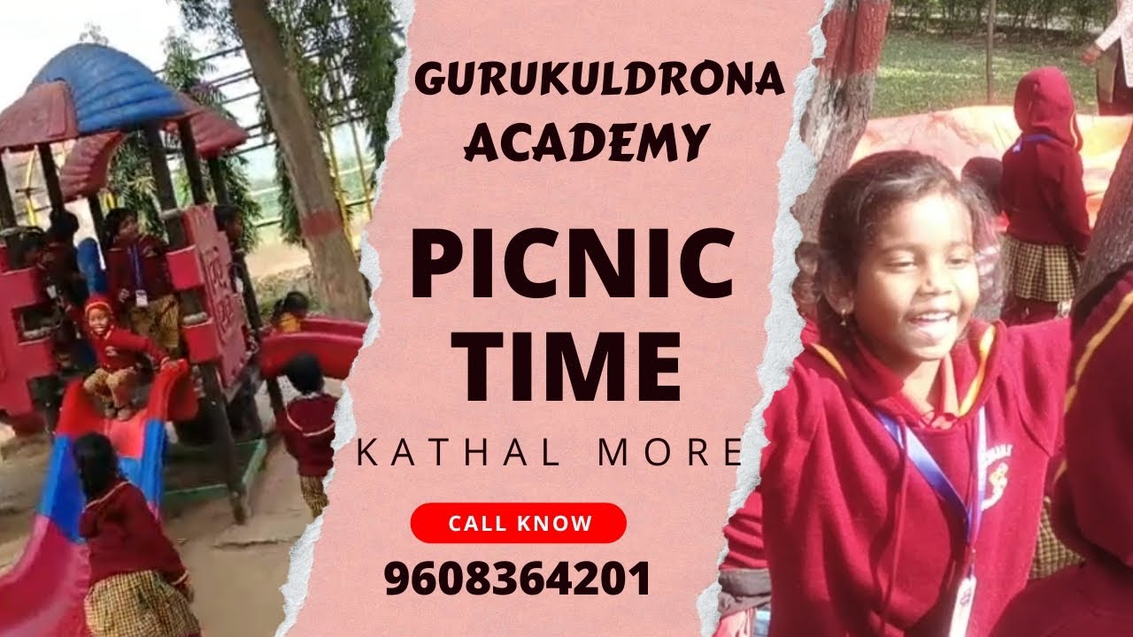Picnic Time Gurukuldrona Academy, Kathal More, Ranchi contact📞