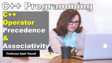 C++ Programming - Operator Precedence