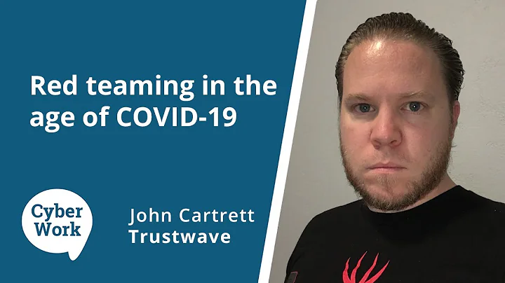 Red team hacking in the age of COVID-19 | Cyber Wo...