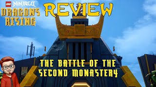 Ninjago Dragons Rising:EP10 S1 EP10 “The Battle Of The Second Monastery” (TV Review) (Ninja Reviews)