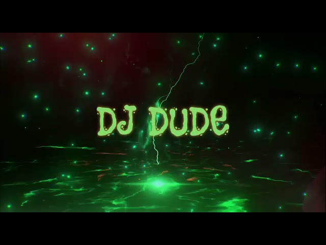 #DJ DUDE class=