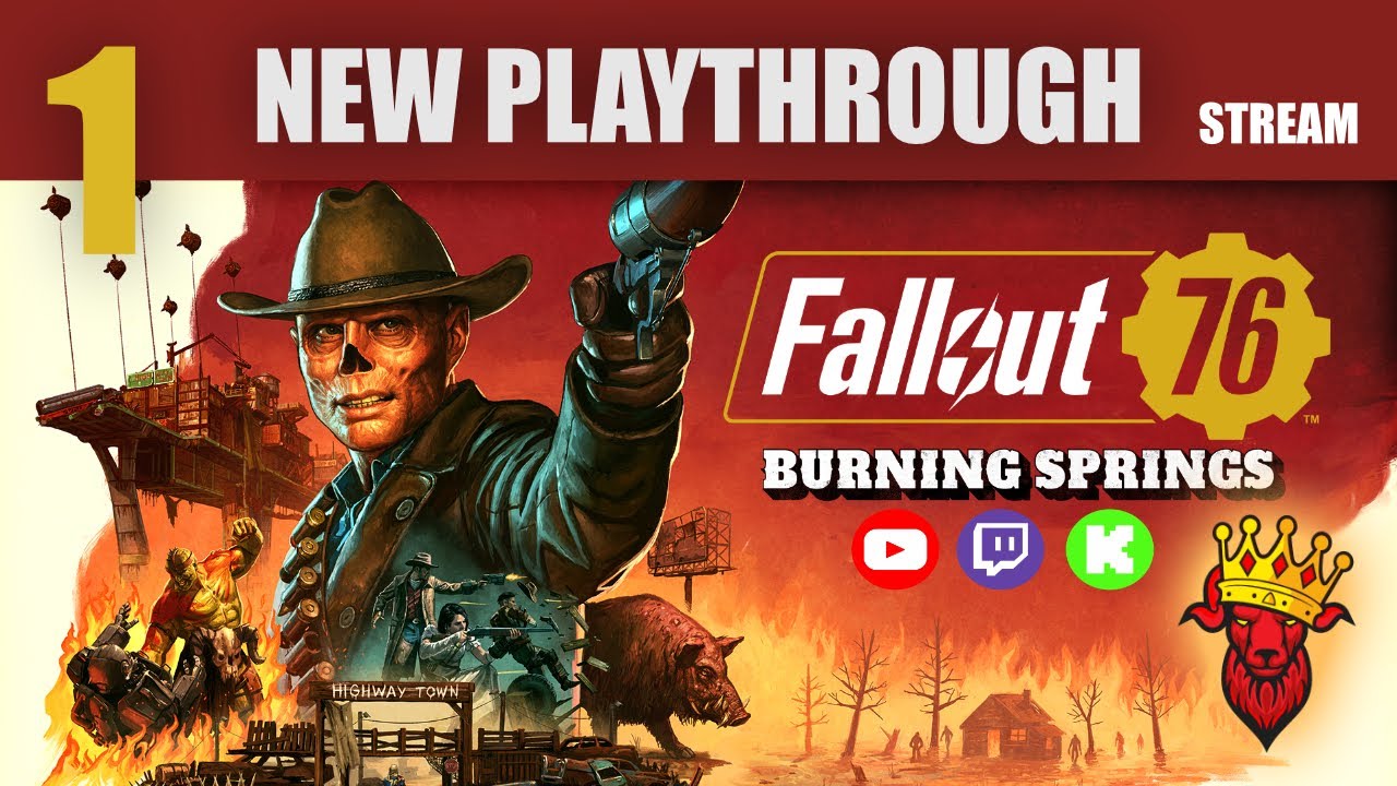 New Playthrough Begins Fallout 76 Burning Springs Stream 1 YouTube