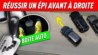 RÉUSSIR UN ÉPI À AVANT À DROITE : BOÎTE AUTOMATIQUE - PERMIS 2021 ??