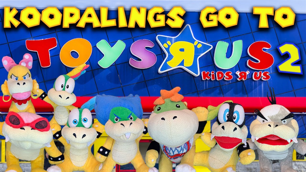 koopalings go to toys r us