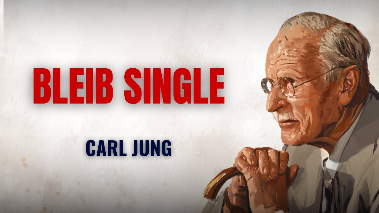 Warum es das Klügste ist, als spirituell erwachter Mensch Single zu bleiben – Carl Jung