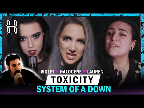 System Of A Down - Toxicity Cover By Halocene , Laurenbabic , Violetorlandi