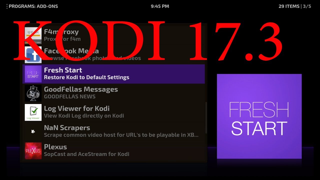 KODI 17.3 FRESH START - BEST WAY!