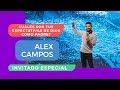 Cuales son tu expectativas de Dios como Padre? - Alex Campos - G12TV