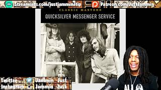 FIRST TIME HEARING Quicksilver Messenger Service - Fresh Air Reaction