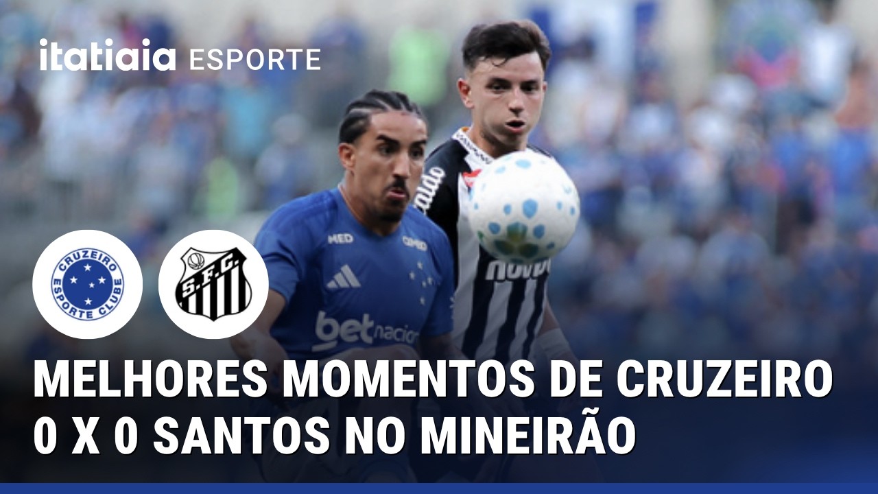 VEJA OS MELHORES MOMENTOS DO EMPATE ENTRE CRUZEIRO 0 X 0 SANTOS