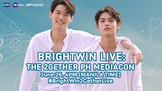 BRIGHTWIN LIVE: The 2Gether PH Mediacon | June 26, 2020