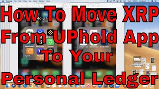 How to Move XRP from UPhold App to your Personal Ledger Easy