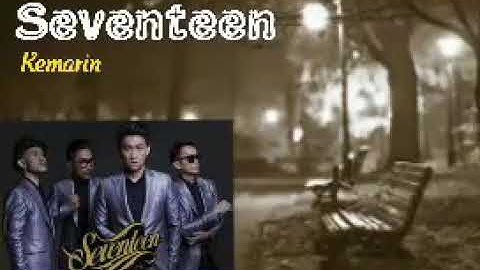 Seventeen - Kemarin