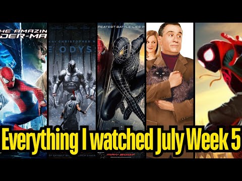 Everything I watched 5th? week of july