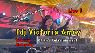 Fdj Victoria Amoy OT Pmd Entertainment, Sakit hati tiada terobati.