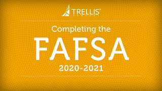 Completing the FAFSA 2020-2021