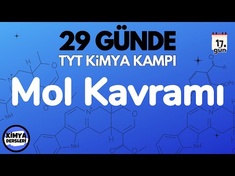 Mol Kavramı | 10.Sınıf Kimya | 29 Günde TYT Kimya Kampı | 17.Gün | TYT 2024