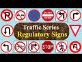 50 Regulatory Road Signs with pictures