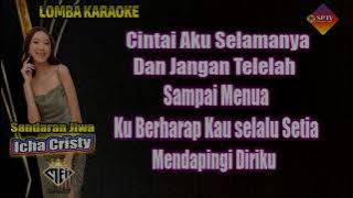 KARAOKE SANDARAN JIWA ICHA CRISTY KOPLO Versi Keybord Nada Cewe