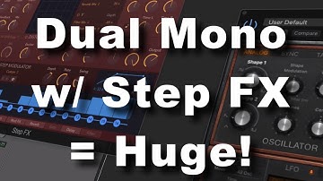 Dual Mono w/ Step FX | Logic Pro X